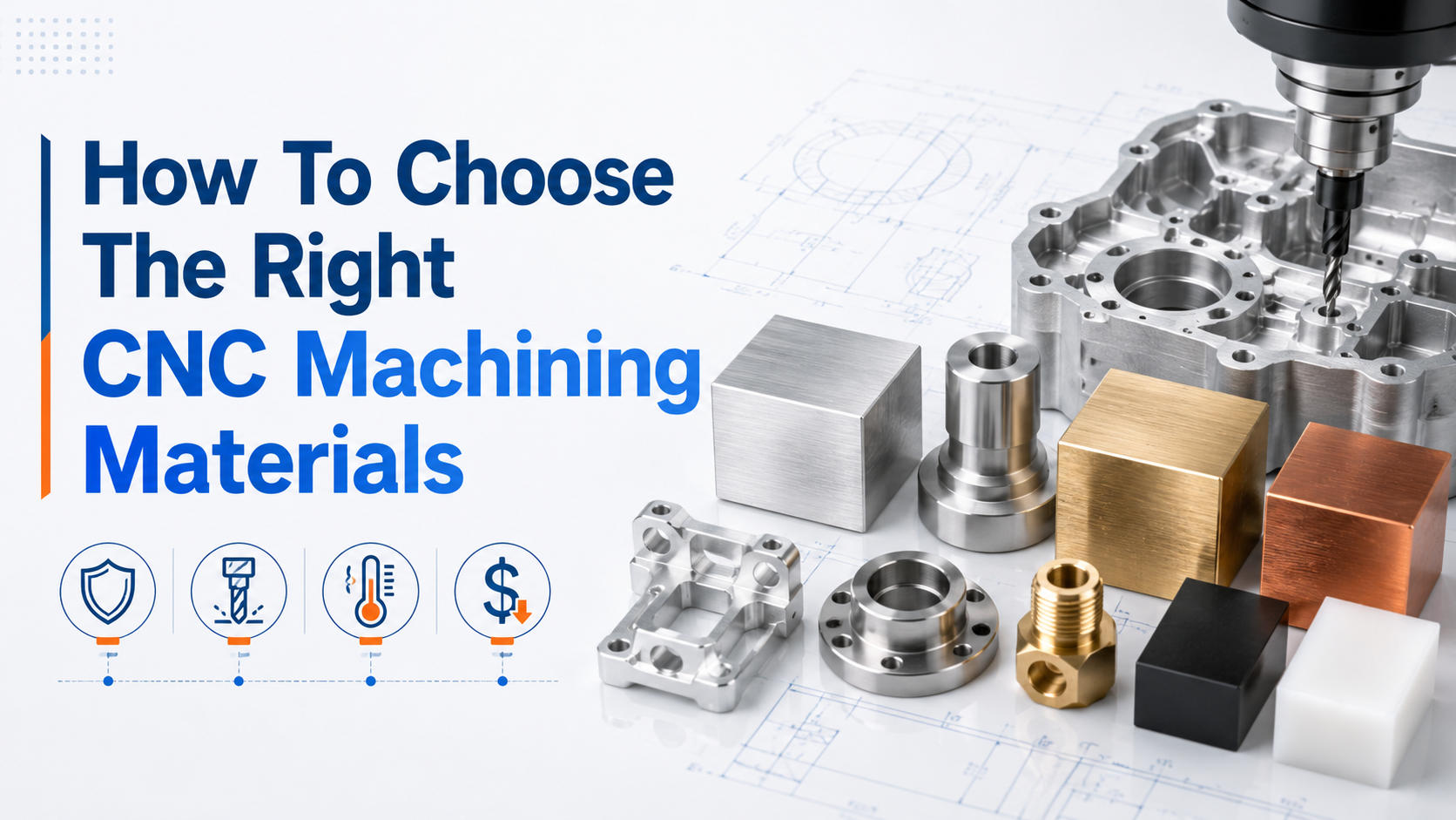 How To Choose The Right CNC Machining Materials